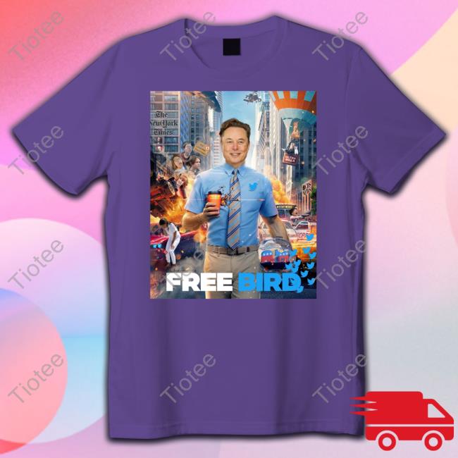 Foramerica Elon Musk Free Bird I'm Leaving Twitter Shirts