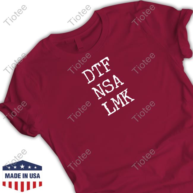 Wicked Naughty Shop Dtf Nsa Lmk Shirts