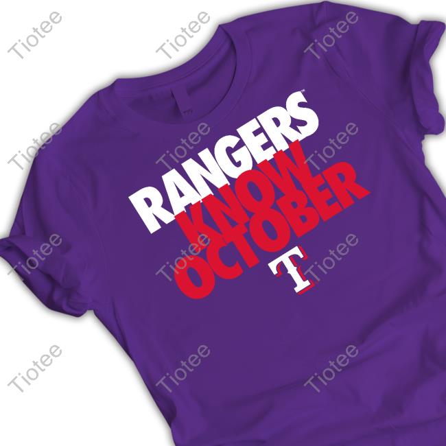 Patrick Mclellan Rangers Know October Tee Shirt Texas Rangers