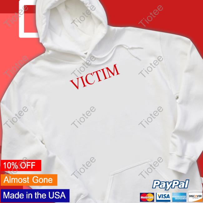 Victim Shirt