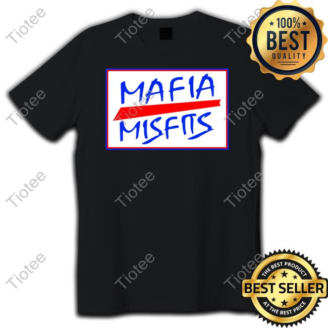 Billsmafia Mafia Misfits Shirt