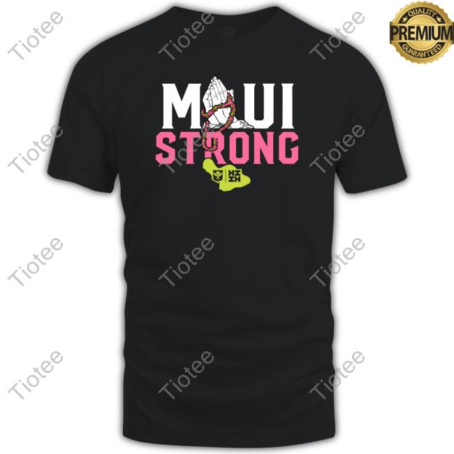 Official Hifinest Merch Keiki Maui Strong T-Shirt