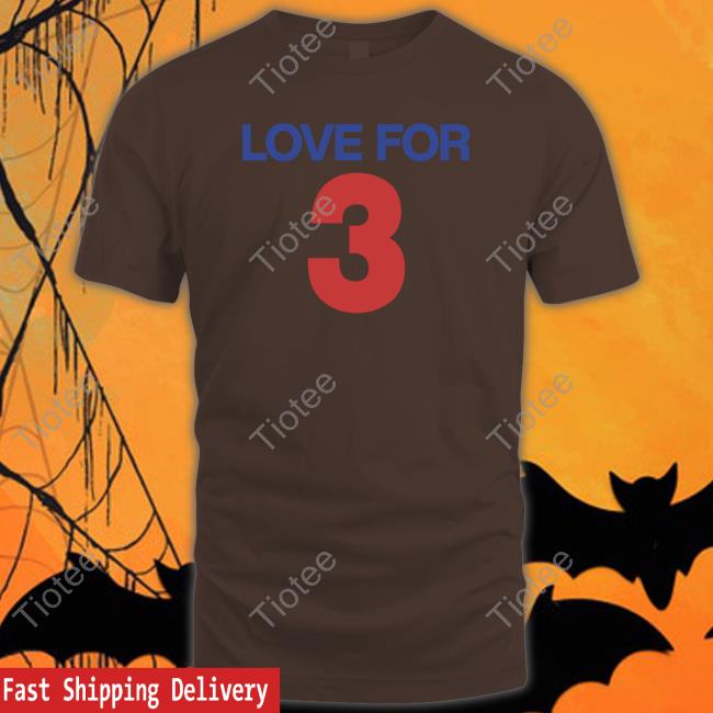 Love For 3 Shirt Damar Hamlin