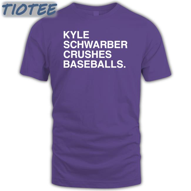 Kyle Schwarber Crushes Baseballs Shirts