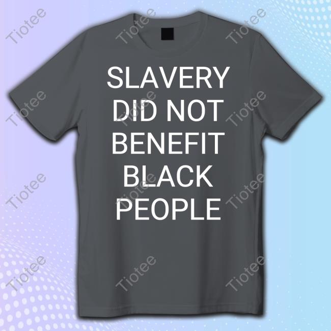 Done With Desantis Slavery Wasn’T A Benefit Slavery Did Not Benefit Black People New Shirt Obi B. Parker