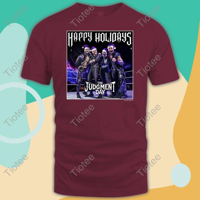 Happy Holidays The Judgment Day Shirts Finnbalor Happy Holidays The Judgment Day T Shirt