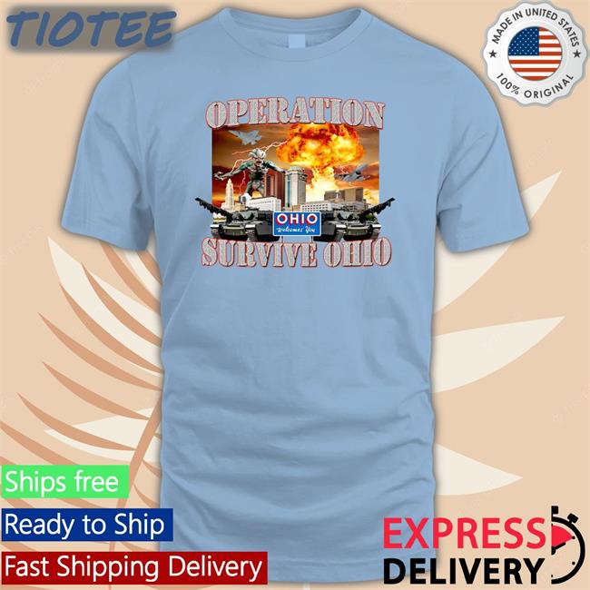 Hardshirts777 Operation Survive Ohio Tee Shirt