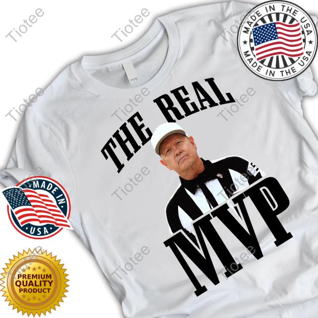 The Real Mvp Carl Cheffers Shirts