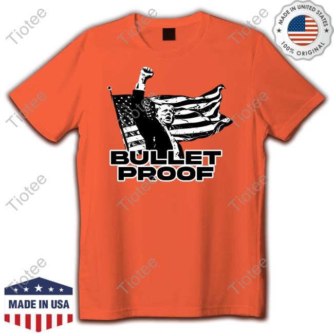 Alex Jones Trump Bulletproof T-Shirt,Hoodie,Sweatshirt