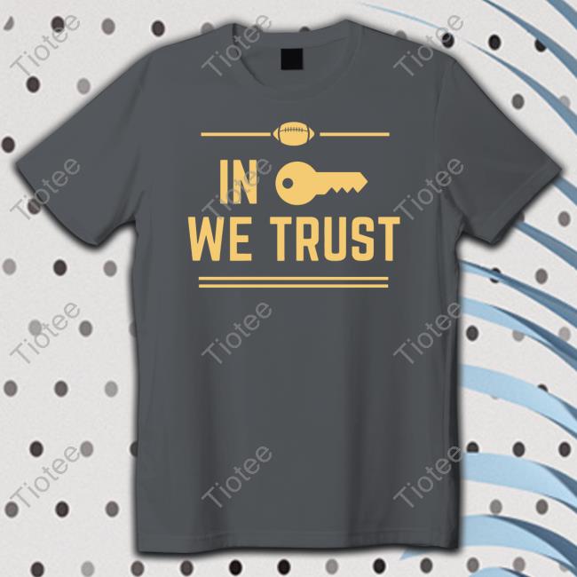 Bryce Koon In Key We Trust Shirt