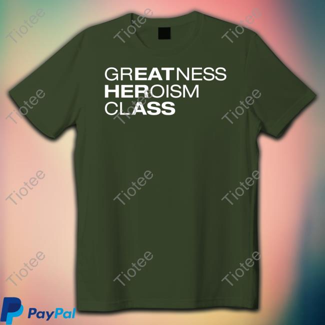 Greatness Heroism Class Hoodie