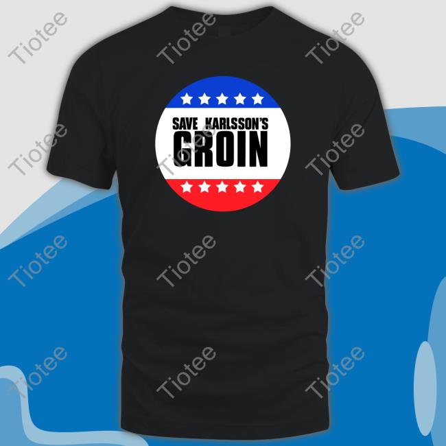 Myfryhole Save Karlsson's Groin Funny Shirt