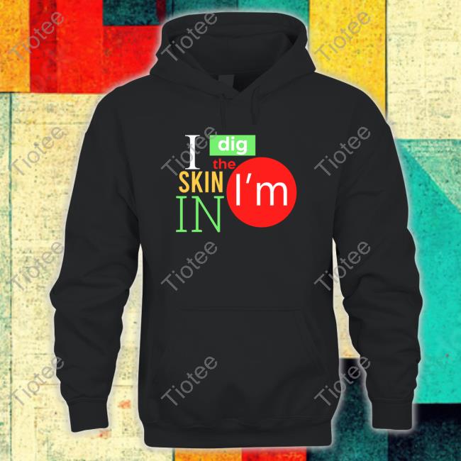 I Dig The Skin I'm In Edition Limited Long Sleeve Tee Black