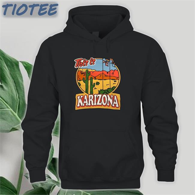 This Is Karizona Sweatshirt