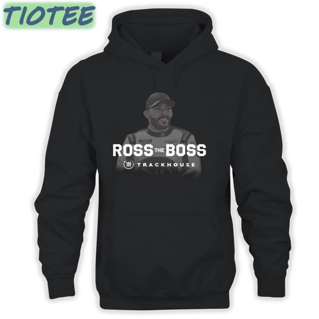 Ross the Boss Tee Shirt Ross Chastain