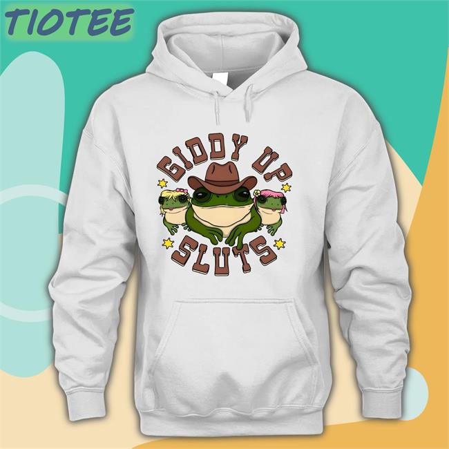 Shirtsthtgohard Giddy Up Sluts Shirt