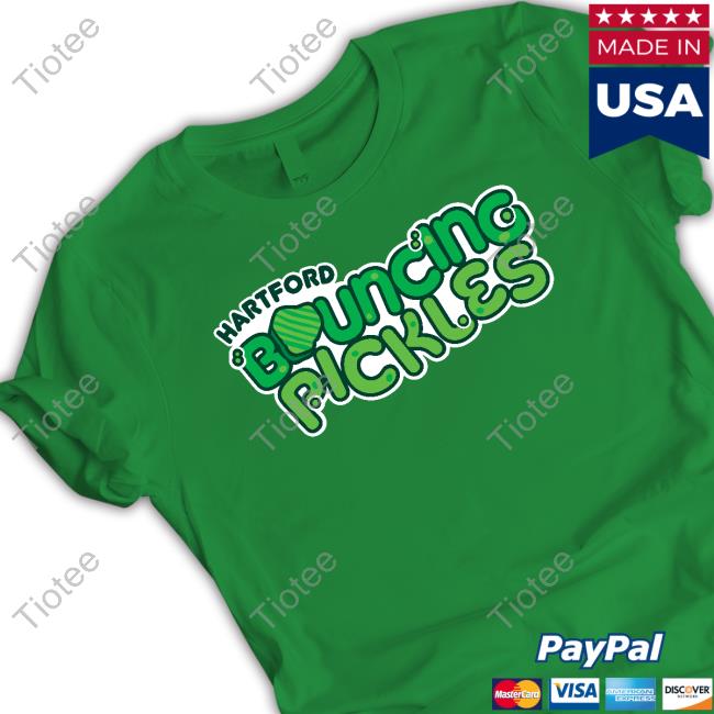 Hartford Bouncing Pickles Sweatshirt Hartford Bouncing Pickles T Shirts