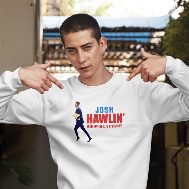 Josh Hawlin Show Me A Pussy Tank top Rhonda Harbison