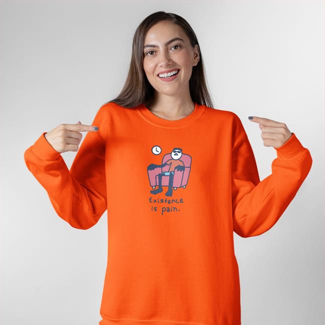 Existence Is Pain Hoodie