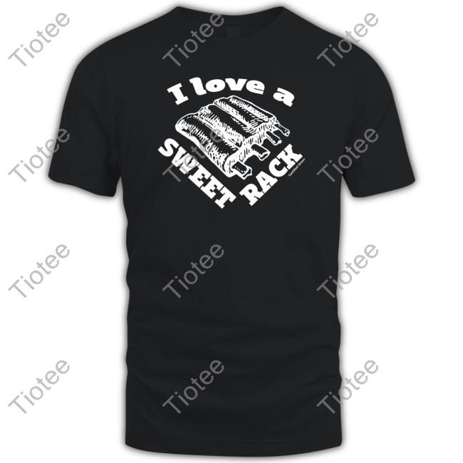 Sweet Rack Shirt