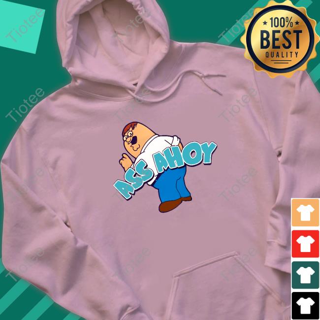Ass Ahoy Shirt