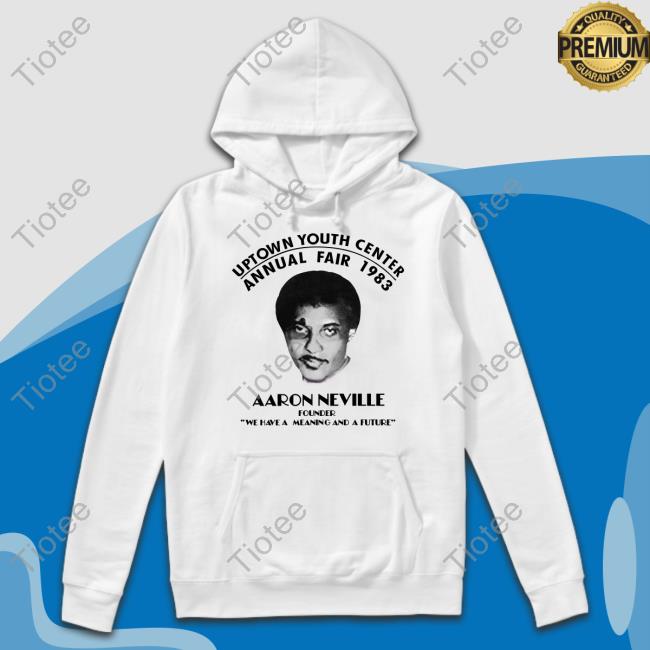 Uptown Youth Center Annual Fair 1983 Aaron Neville Hoodie Justine Skye