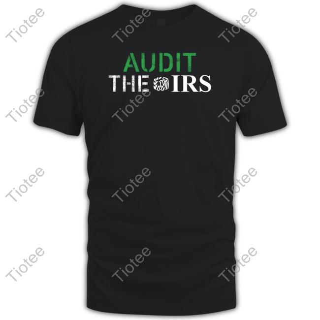 Okeefestore Audit The Irs Shirt