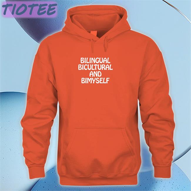 Official Shirtsthtgohard Bilingual Bicultural And Bimyself Shirt Shirts That Go Hard