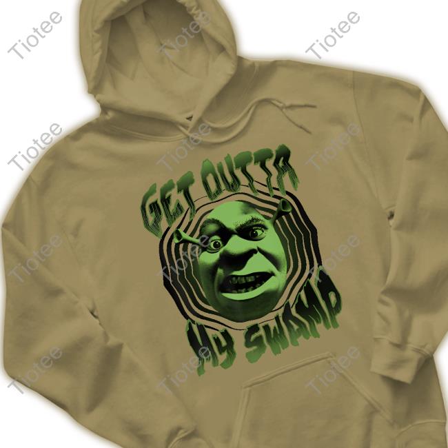 Loveless Dylan Tirapelli-Jamail Shrek Get Outta My Swamp Shirts Shrek Get Outta My Swamp Shirt