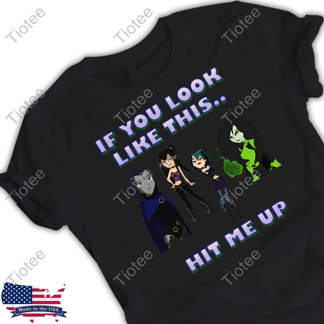 Official If You Look Like This Hit Me Up Goth Girl Shirt