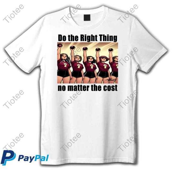 Emmy Salerno Wearing Do The Right Thing No Matter The Cost Long Sleeve T Shirt