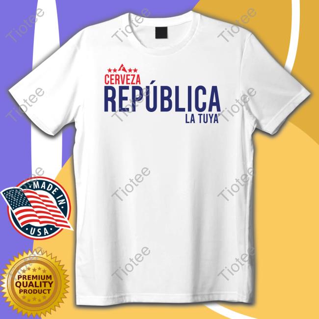 Official Cerveza Republica La Tuya Tee Shirt