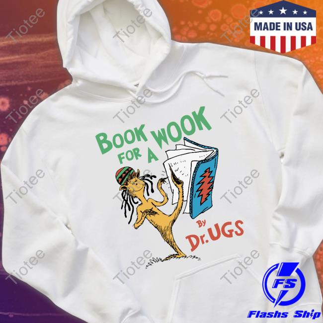 Book For A Wook By Dr Ugs T-Shirt Thegoodshirts Shop