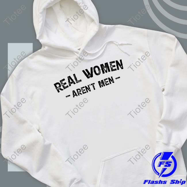Real Women Aren't Men Shirt Real Womens Club Merch Nicky King Nickyk1776