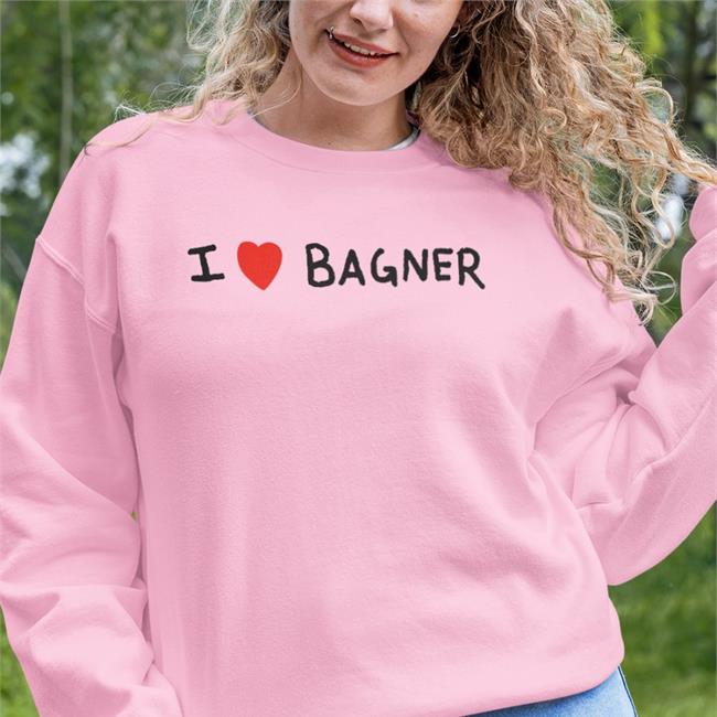 I Love Bagner T Shirt Bagnersnft