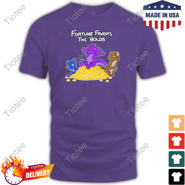 Official Fortune Favors The Bolds T Shirts