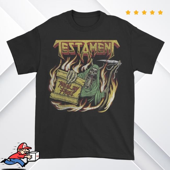 Trial By Fire Tee Shirt – Testament Shop