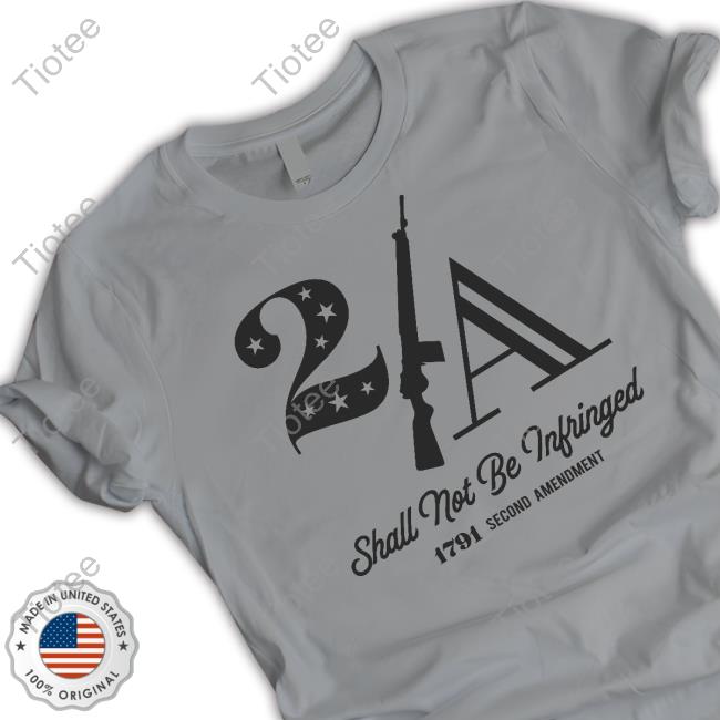 Official The Officer Tatum Store 2Nd Shall Not Be Infringed 1791 Second Amendment Top Shirt