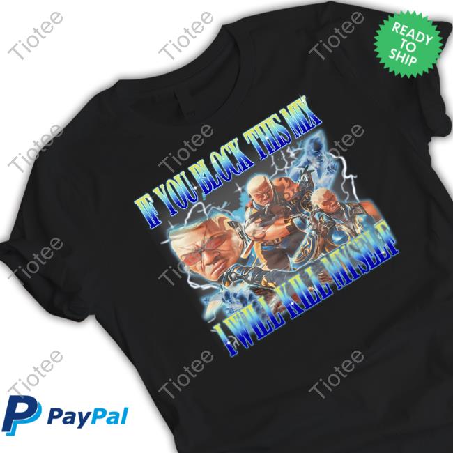 Official Raven Tekken If You Block This Mix I’Ll Kill Myself Hoodie