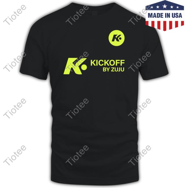Kickoff By Zuju T Shirt
