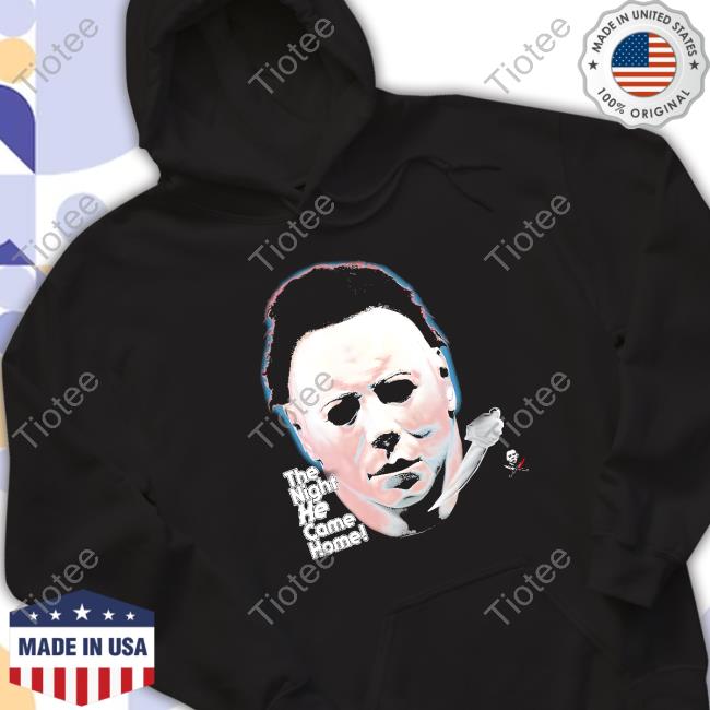 Michael Myers The Night He Came Home Tshirt