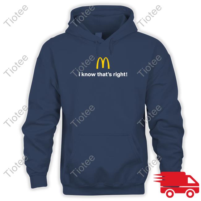 I Know That's Right Tee Shirt The Cardi B & Offset Meal I Know That's Right Hoodie