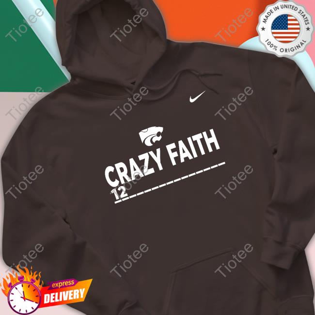 Kstatembb Crazy Faith 12 Shirt