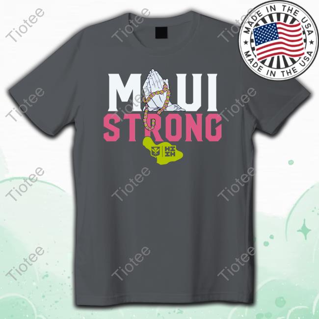 Maui Strong T-Shirt