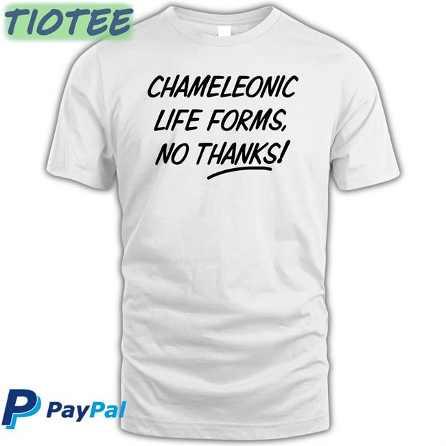 Edd Chameleonic Life Forms No Thanks Tee