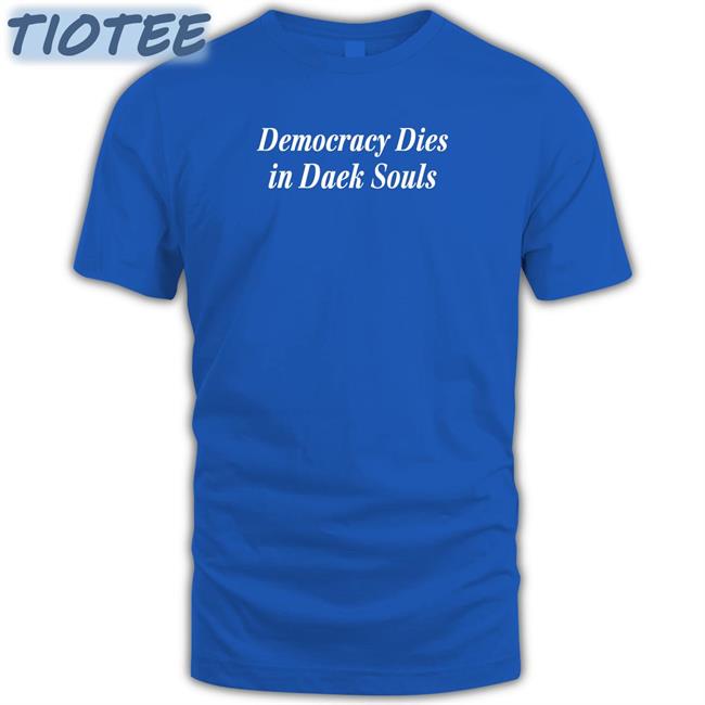 Best Seller Jeff Bezos Launcherwp Democracy Dies In Dark Souls Shirt Shannon Liao
