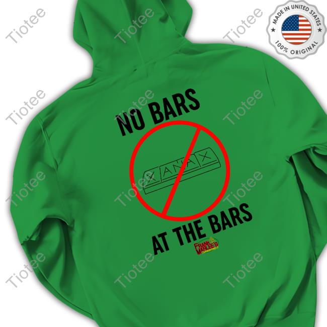 Official Xanax No Bars At The Bars Top Hoodie Larry Davids Mistress Xanax No Bars At The Bars Top Shirt