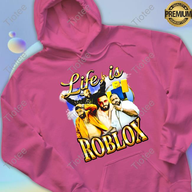 Top Life Is Roblox T Shirt Notsafeforwear Store Life Is Roblox Tee Shirt
