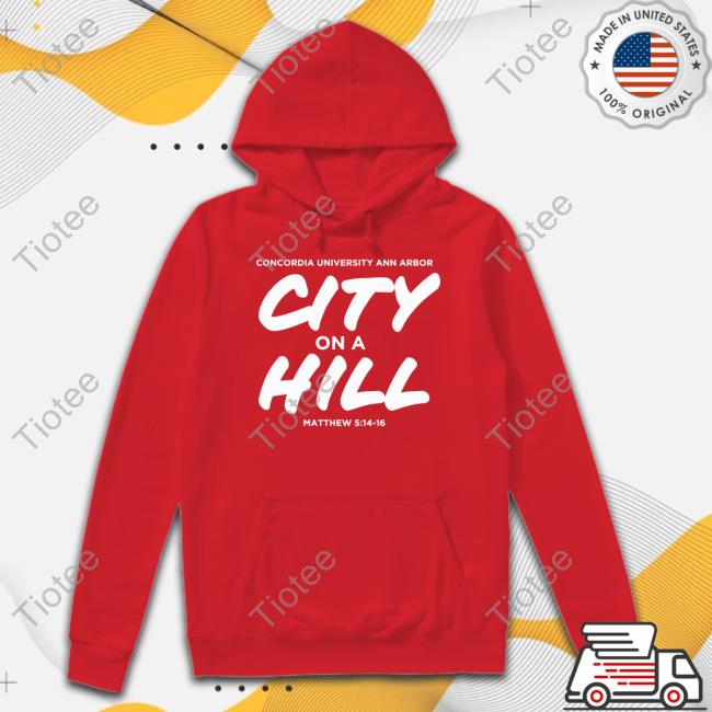 Christian University Michigan Concordia City On A Hill Shirts