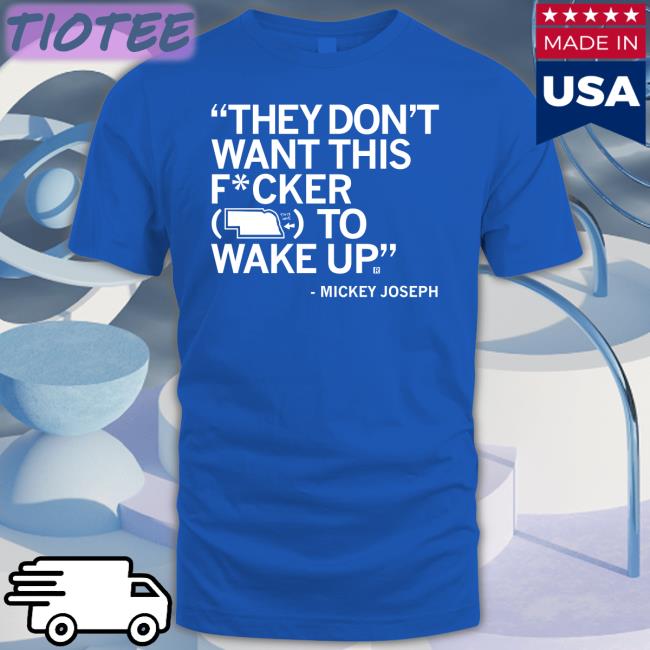 Raygun Merch They Don't Want This Fucker To Wake Up Mickey Joseph Long Sleeve T Shirt